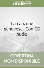 La canzone genovese. Con CD Audio libro