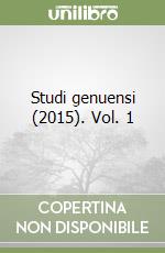 Studi genuensi (2015). Vol. 1 libro