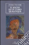 Il sogno di un uomo qualunque libro