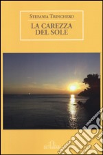 La carezza del sole