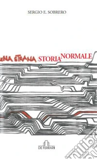 Una strana storia normale libro