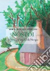 Nostoi. Ritorni a sapori del tempo libro