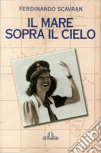 Il mare sopra il cielo