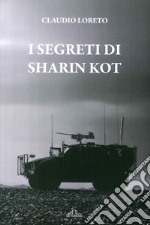 I segreti di Sharin Kot libro