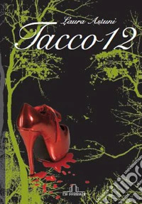 Tacco 12 libro