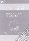 Archeologia in Liguria. Vol. 6 libro