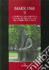 Marx 1968. Vol. 2: Il problema della filosofia e l'oggetto della scienza nel pensiero di K. H. Marx libro