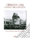 Genova 1938. L'anno della svolta libro