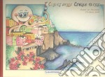 I colori delle Cinque Terre. Ediz. illustrata