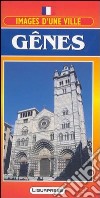 Immagini di una città. Genova. Con carta. Ediz. francese libro