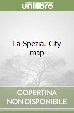 La Spezia. City map libro