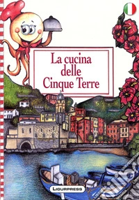 La cucina delle Cinque Terre