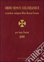 Ordo missae celebrandae secundum antiquam ritus romani 2009 libro