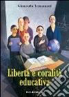 Libertà e coralità educativa libro