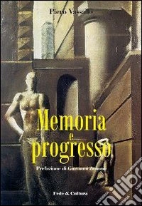 Memoria e progresso