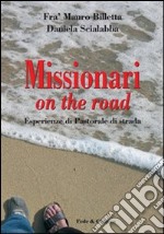 Missionari on the road. Esperienze di Pastorale di strada