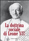 La Dottrina sociale di Leone XIII libro