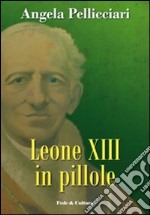 Leone XIII in pillole libro