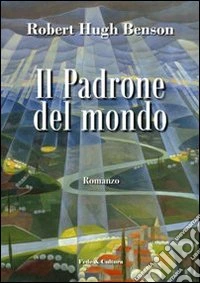 Il padrone del mondo libro