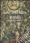 Cose dell'altro mondo. I novissimi e dintorni libro di Camillò Rocco