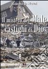 Il mistero del male e i castighi di Dio libro