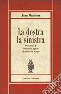 La destra e la sinistra