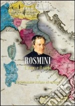 Rosmini. L'uomo e il santo. Vol. 3: Testimonianze italiane ed europee