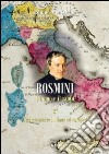 Rosmini. L'uomo e il santo. Vol. 3: Testimonianze italiane ed europee libro