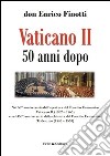 Vaticano II 50 anni dopo libro