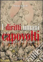 I diritti umani capovolti libro