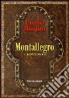 Montallegro e altri racconti libro di Biagini Emilio
