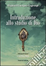 Introduzione allo studio di Dio. Schemi di lezioni libro