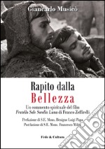 Rapito dalla bellezza. Un commento spirituale del film «Fratello sole sorella luna» di Franco Zeffirelli