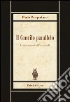 Il Concilio parallelo. L'inizio anomalo del Vaticano II libro di Pasqualucci Paolo