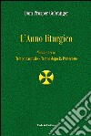 L'anno liturgico. Vol. 3: Tempo pasquale-Tempo dopo Pentecoste libro di Guéranger Prosper