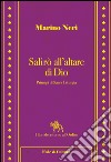 Salirò all'altare di Dio. Principi di sacra liturgia libro