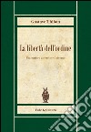 La libertà dell'ordine. Un sentiero aperto per il ritorno libro