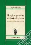 Liturgia e apostolato dei laici nella Chiesa. Secondo i testi conciliari del Vaticano II libro di Pellicioli Angelo