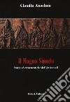 Il magno sinodo. Storie ed ermeneutiche del Vaticano II libro di Anselmo Claudio