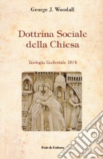 Dottrina sociale della Chiesa libro