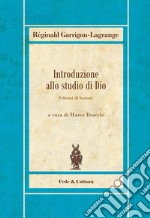 Introduzione allo studio di Dio. Schemi di lezioni libro