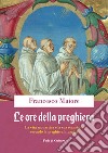 Le ore della preghiera libro