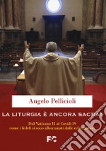 La liturgia è ancora sacra? libro