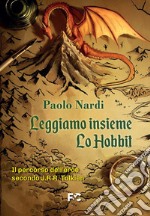 Leggiamo insieme «Lo Hobbit» libro