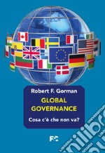 Global governance. Cosa c'è che non va?