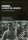 Rommel la volpe del deserto libro