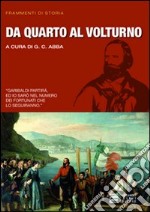 Da Quarto al Volturno libro