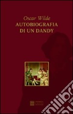 Autobiografia di un dandy libro