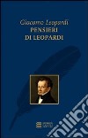 Pensieri di Leopardi libro