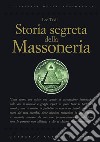 Storia segreta della Massoneria libro